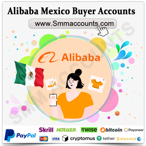 Buy Alibaba Mexico Buyer Accounts