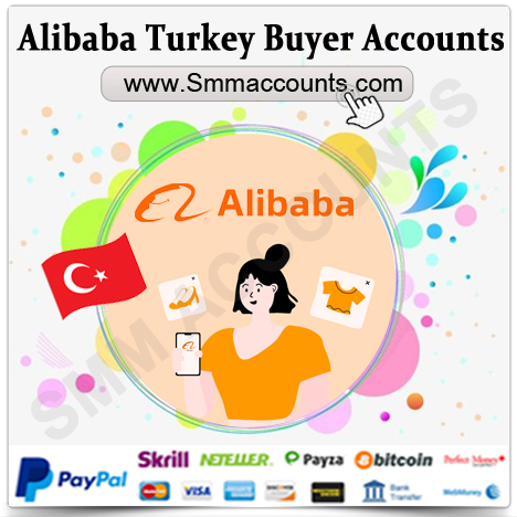 Buy Alibaba Turkey Buyer Accounts