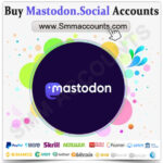 Buy Mastodon.Social Accounts