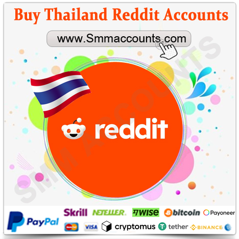 Buy Thailand Reddit Accounts